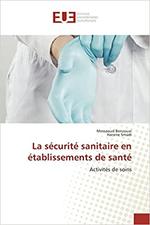 La sécurité sanitaire en établissements de santé, ISBN-10 : 9783841672919 / ISBN-13 : 978-3841672919