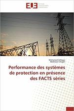 Performance des Systèmes de Protection en Présence des FACTS Séries